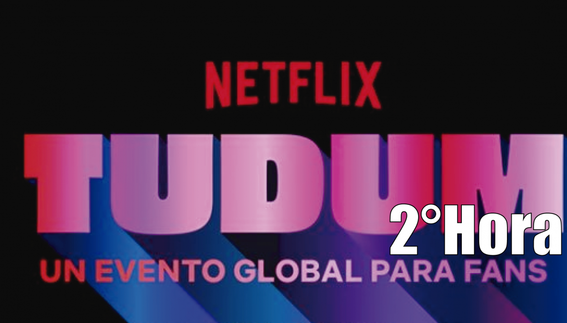 TUDUM| Resumen de la segunda hora del evento de Netflix