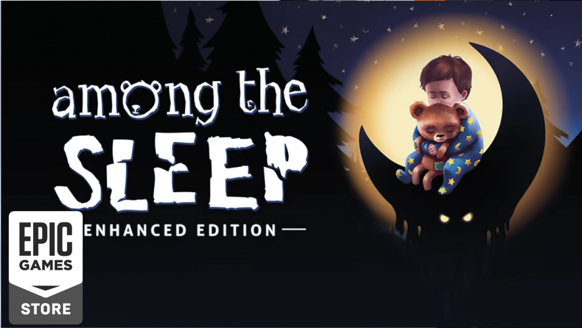 Epic Store: Among the Sleep: Enhanced Edition es el juego gratis de esta semana